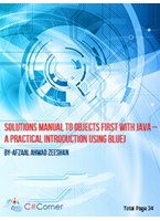 Solutions Manual to Objects First with Java – A Practical Introduction using BlueJ
