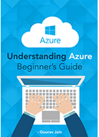 Understanding Azure : A Beginner’s Guide