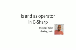 Video : is and as operator in C#