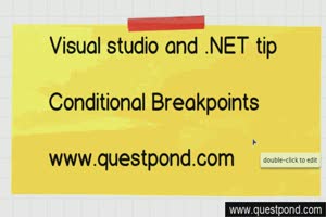 Visual studio and .NET tip 9:- Conditional Debugging