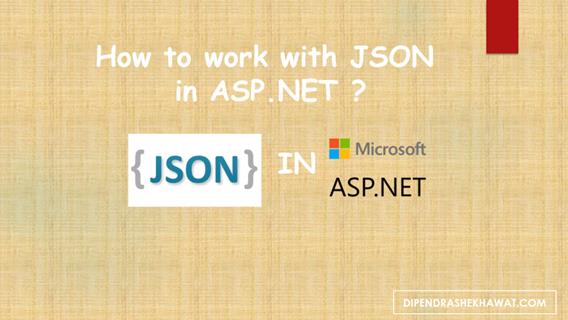 work with JSON in ASP.NET