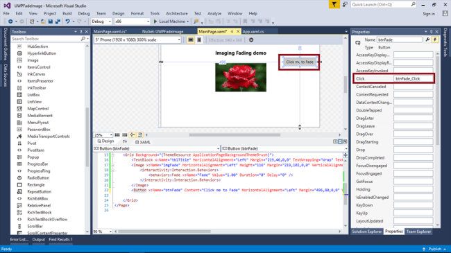 xmlns: interactivity = "using:Microsoft.Xaml.Interactivity" xmlns: behaviors = "using:Microsoft.Toolkit.Uwp.UI.Animations.Behaviors" xmlns: core = "using:Microsoft.Xaml.Interactions.Core" < Image x: Name = "imgFade" HorizontalAlignment = "Left" Height = "116" Margin = "219,102,0,0" VerticalAlignment = "Top" Width = "206" Source = "Assets/01.jpg" /> < interactivity: Interaction.Behaviors > < behaviors: Fade x: Name = "Fade" Value = "0.16" Duration = "0" Delay = "1800" / > < /interactivity:Interaction.Behaviors> < /Image>