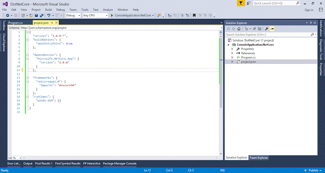 { "version": "1.0.0-*", "buildOptions": { "emitEntryPoint": true }, "dependencies": { "Microsoft.NETCore.App": { "type": "platform", "version": "1.0.0" } }, "frameworks": { "netcoreapp1.0": { "imports": "dnxcore50" } } } 