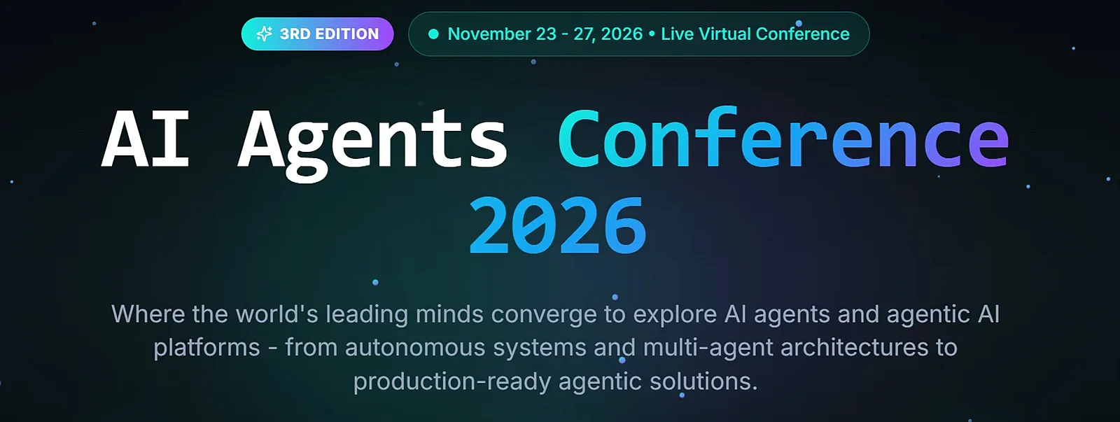 AI Agents Conference, Nov 23–27, 2026